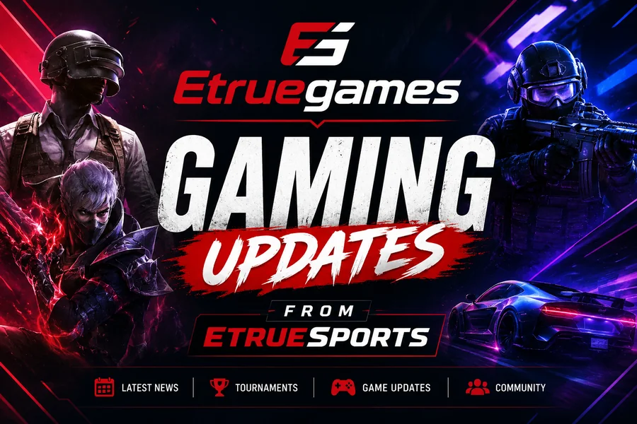 Etruegames Gaming Updates From Etruesports
